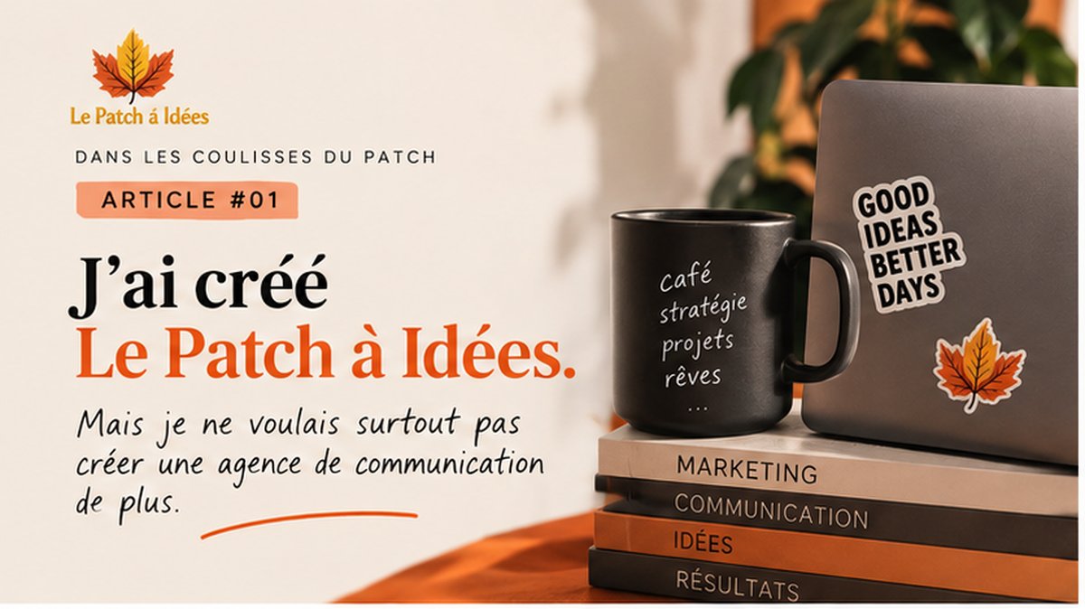 Le Patch à Idées, agence freelance de communication à Strasbourg – Dans les coulisses du Patch